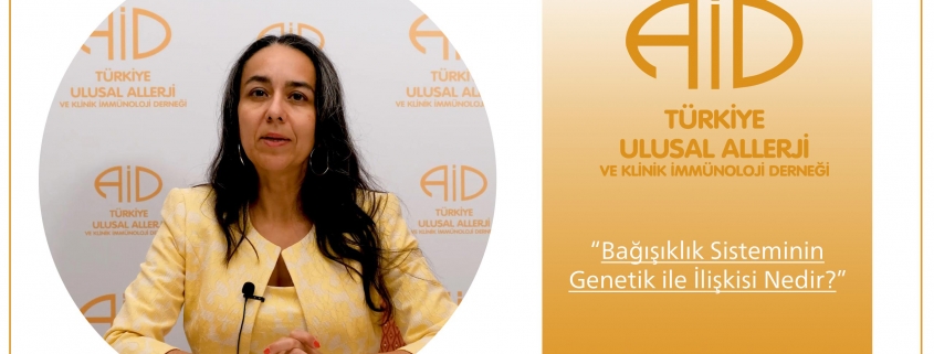 Dr. Fatma Ömür Ardeniz - Bağışıklık Sisteminin Genetik ile ilişkisi